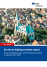 Kirchliche Gebäude sicher nutzen - VBG Broschüre (Stand 2019)