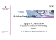 TOP 09 - Projektbericht des Projektes Kirchliche Strukturen 2024Plus - Oberkirchenrat C. Schuler - PPP