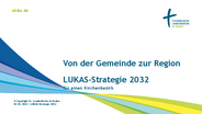 Lukas-Strategie für einen Kirchenbezirk  - Präsentation beim Forum Digitalisierung am 9. Februar 2023